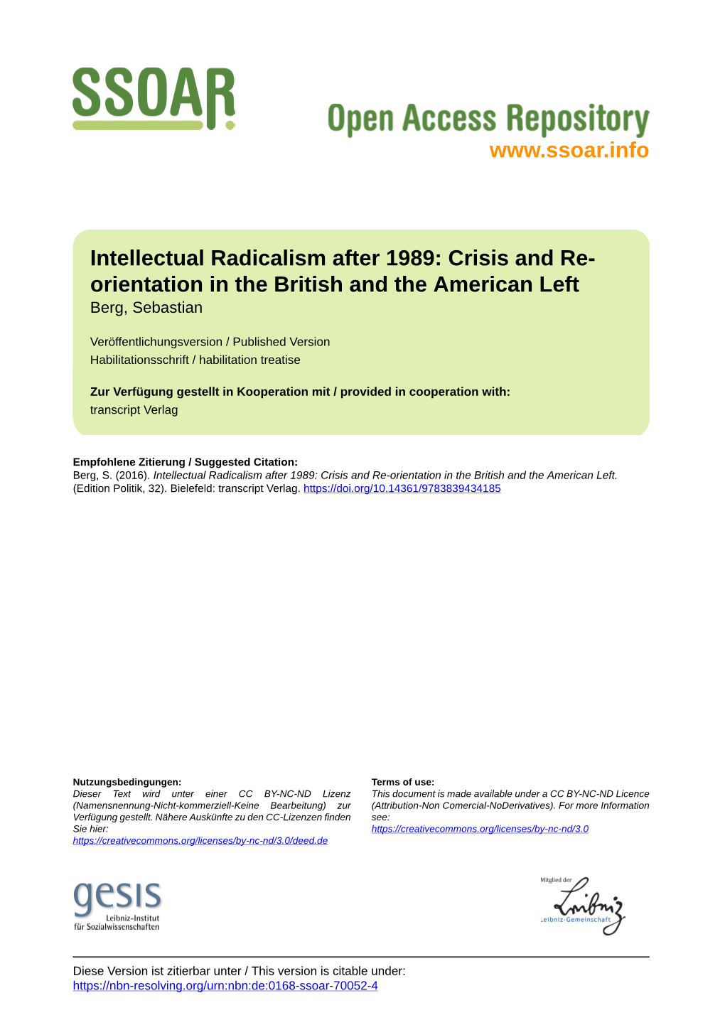 Intellectual Radicalism After 1989: Crisis and Re- Orientation in the British and the American Left Berg, Sebastian