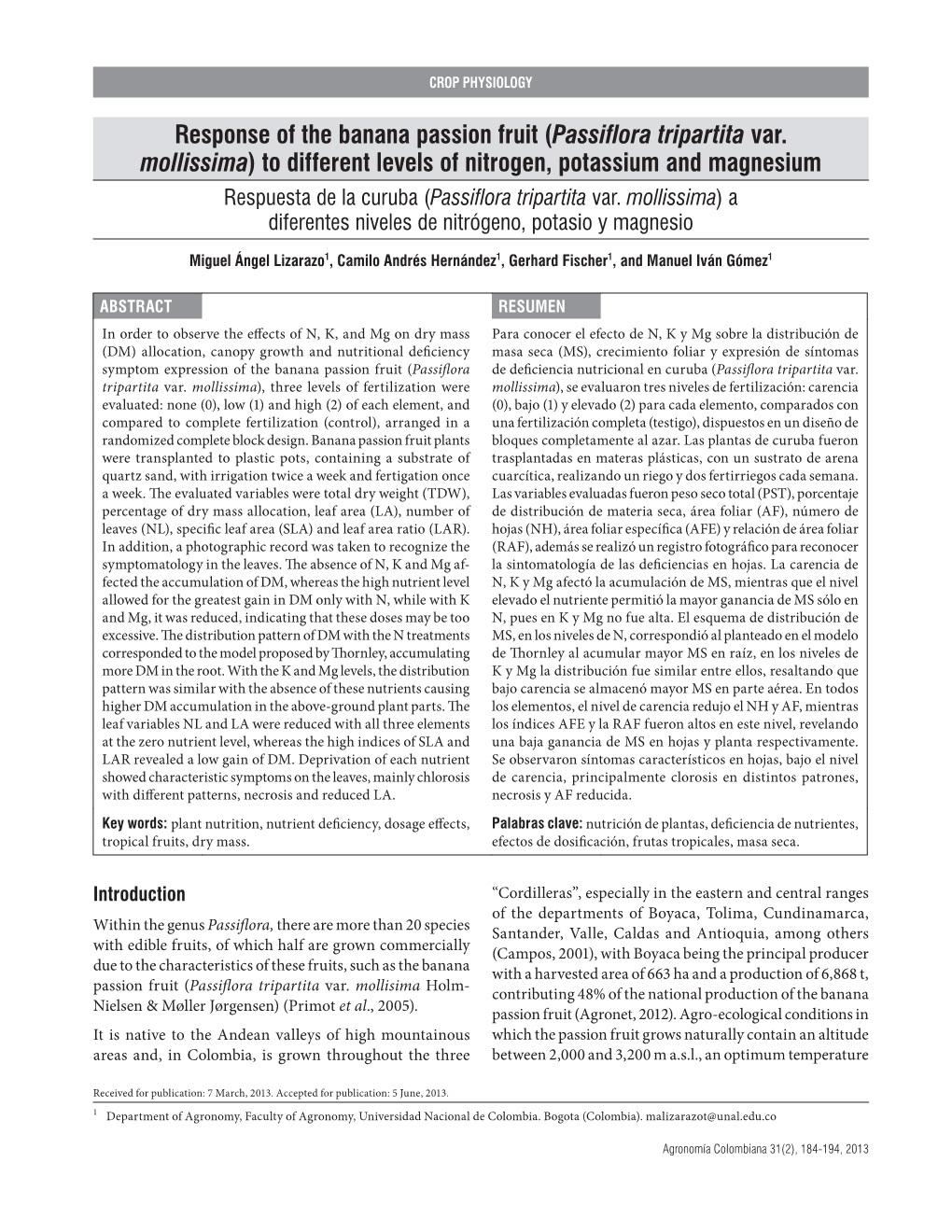 Response of the Banana Passion Fruit (Passiflora Tripartita Var. Mollissima