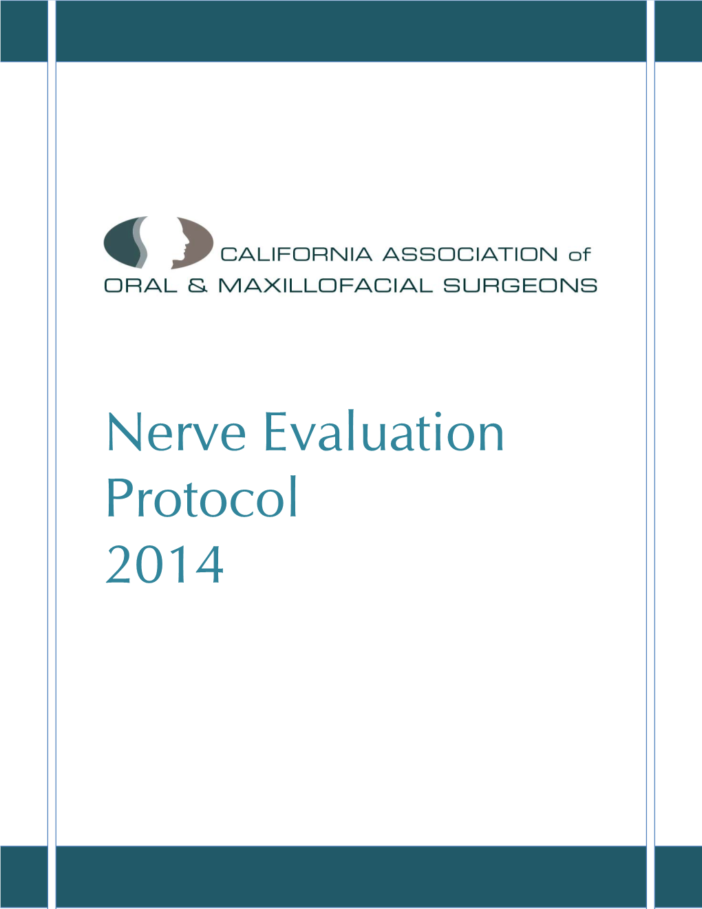 Nerve Evaluation Protocol 2014