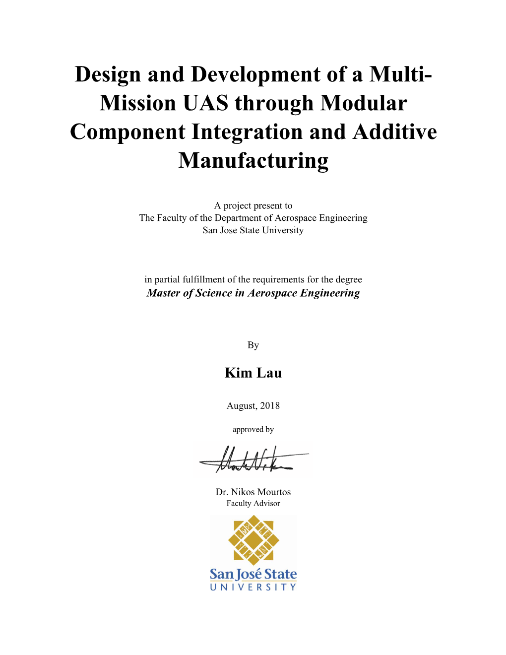 Design and Development of a Multi- Mission UAS Through Modular Component Integration and Additive Manufacturing