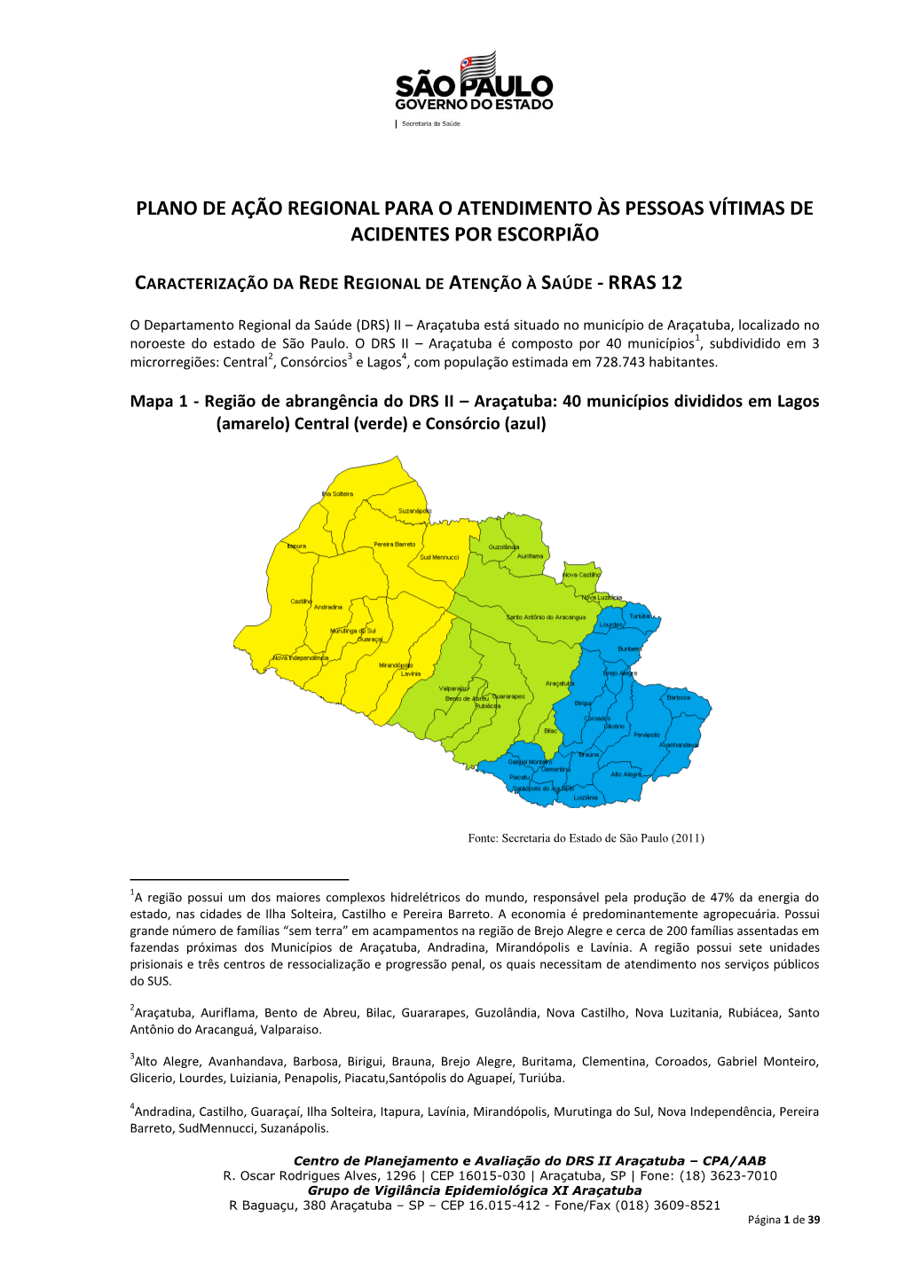 Plano De Ação Regional Para O Atendimento Às Pessoas Vítimas De Acidentes Por Escorpião