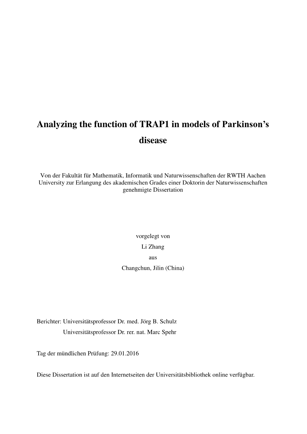 Analyzing the Function of TRAP1 in Models of Parkinson's Disease