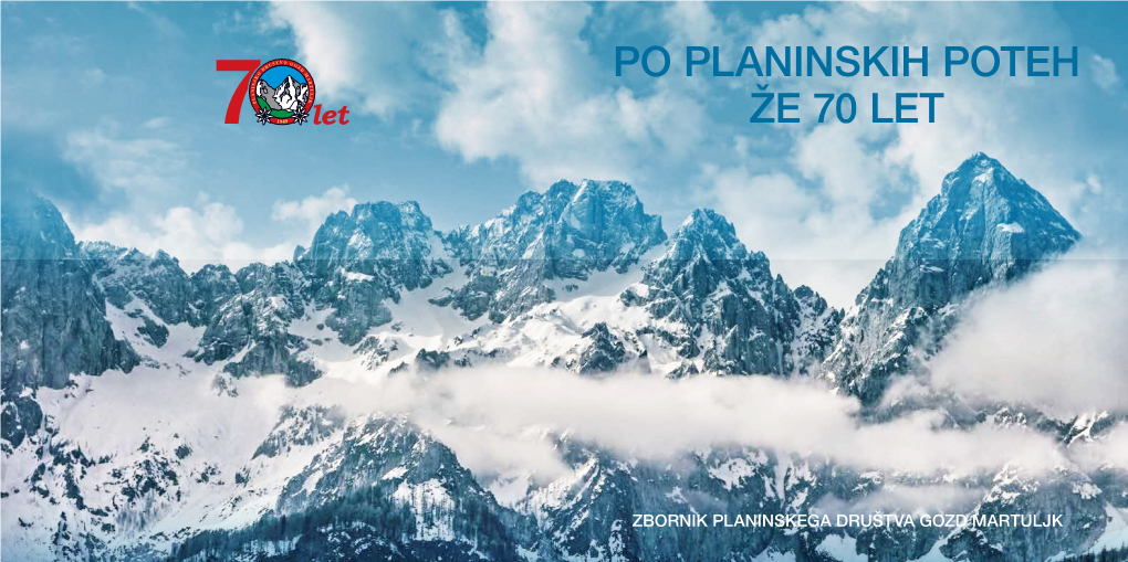 Po Planinskih Poteh Že 70 Let