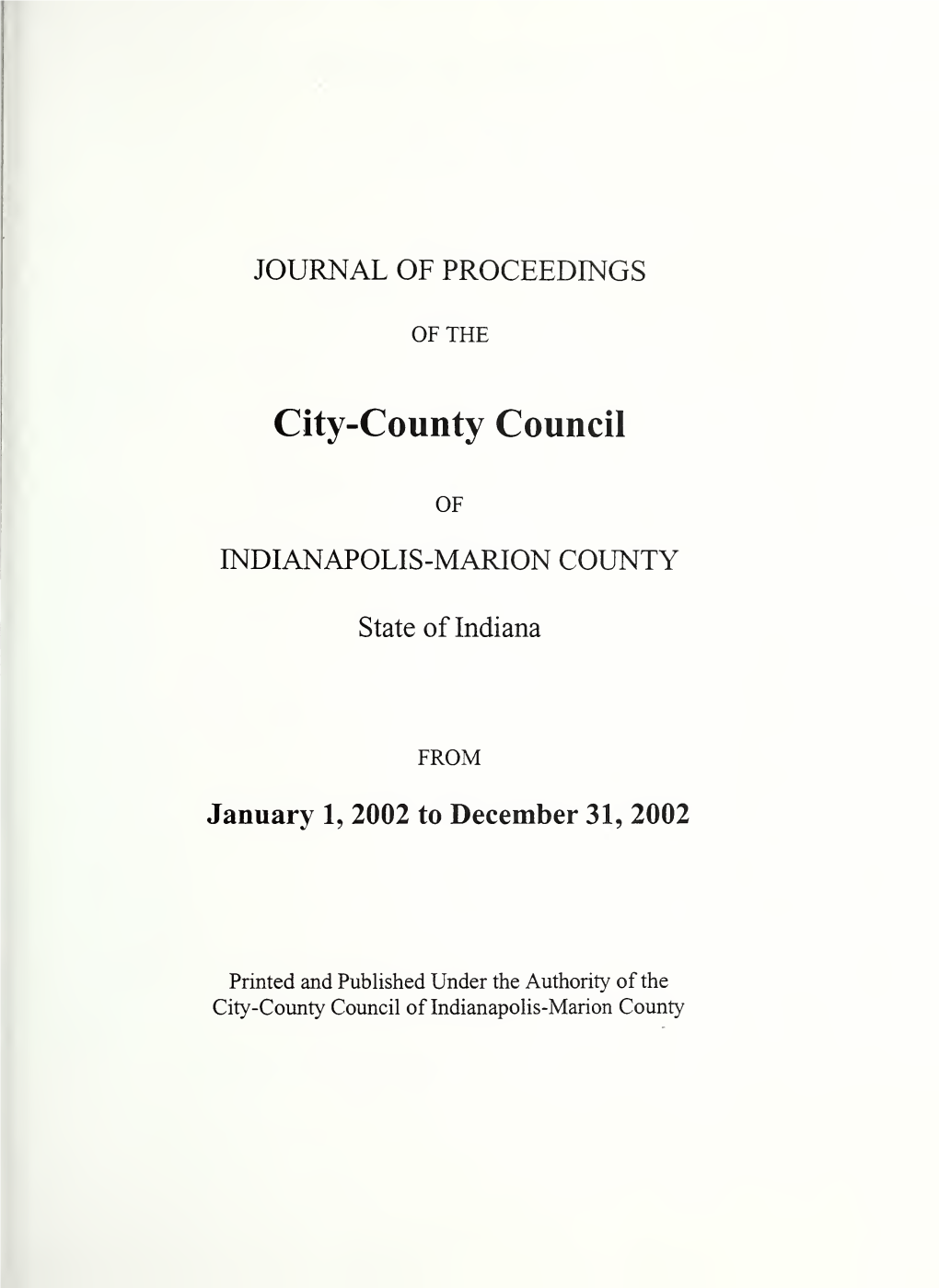 Journal of Proceedings of the City-County Council of Indianapolis-Marion County, State of Indiana From