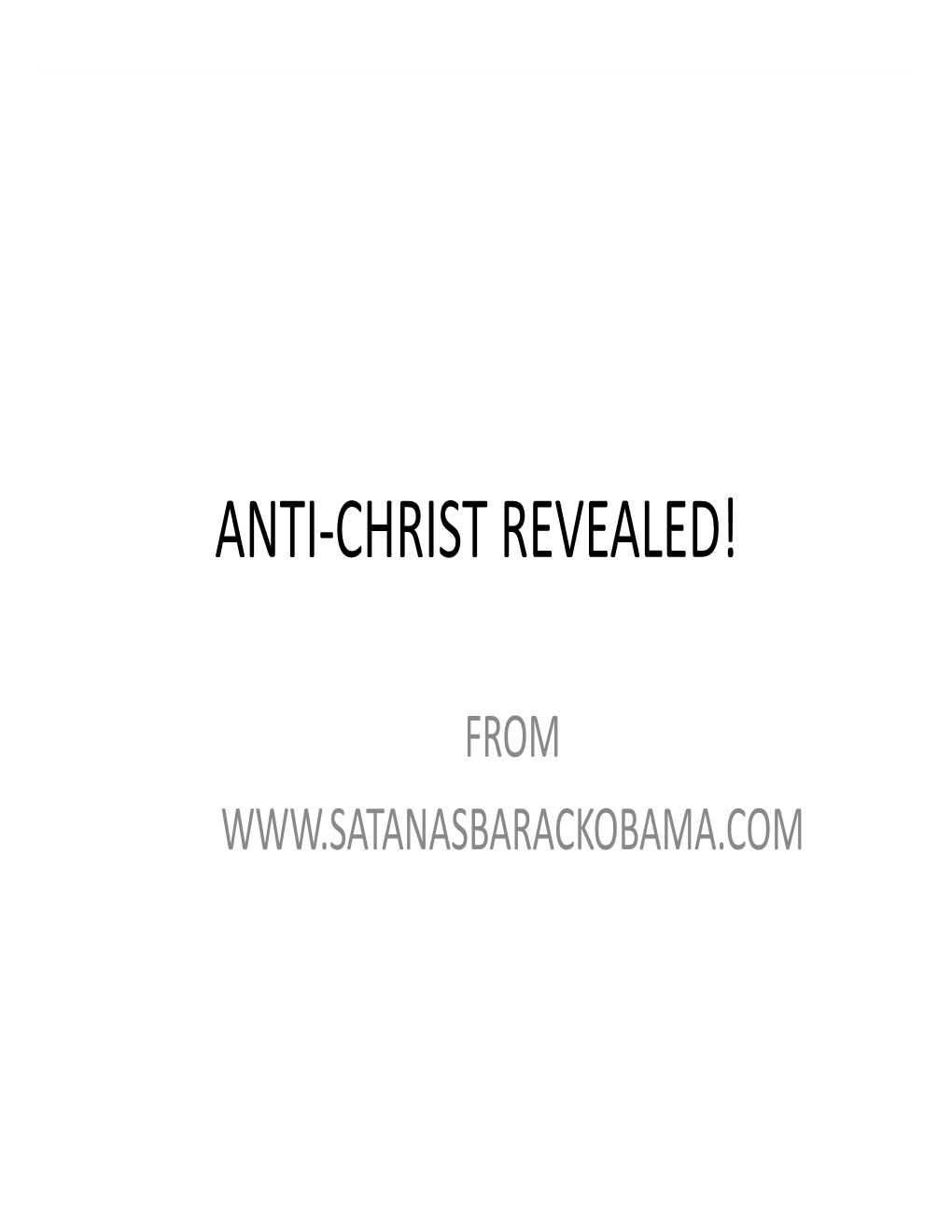 Anti-Christ Revealed!