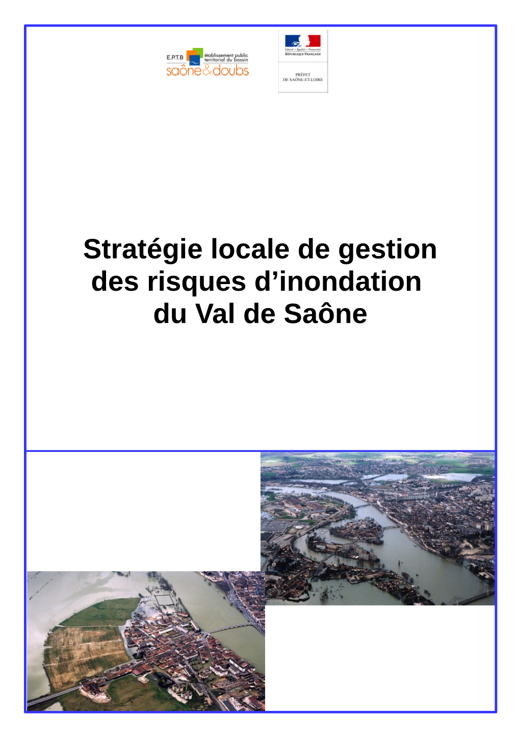 Stratégie Locale De Gestion Des Risques D'inondation Du Val De Saône