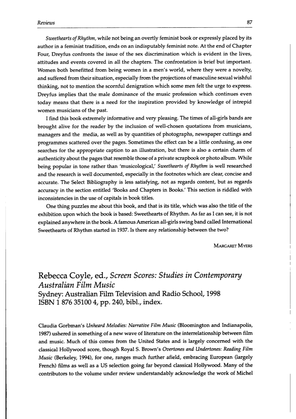 Studies in Contemporary Australian Film Music Sydney: Australian Film Television and Radio School, 1998 ISBN 1 876 35100 4, Pp