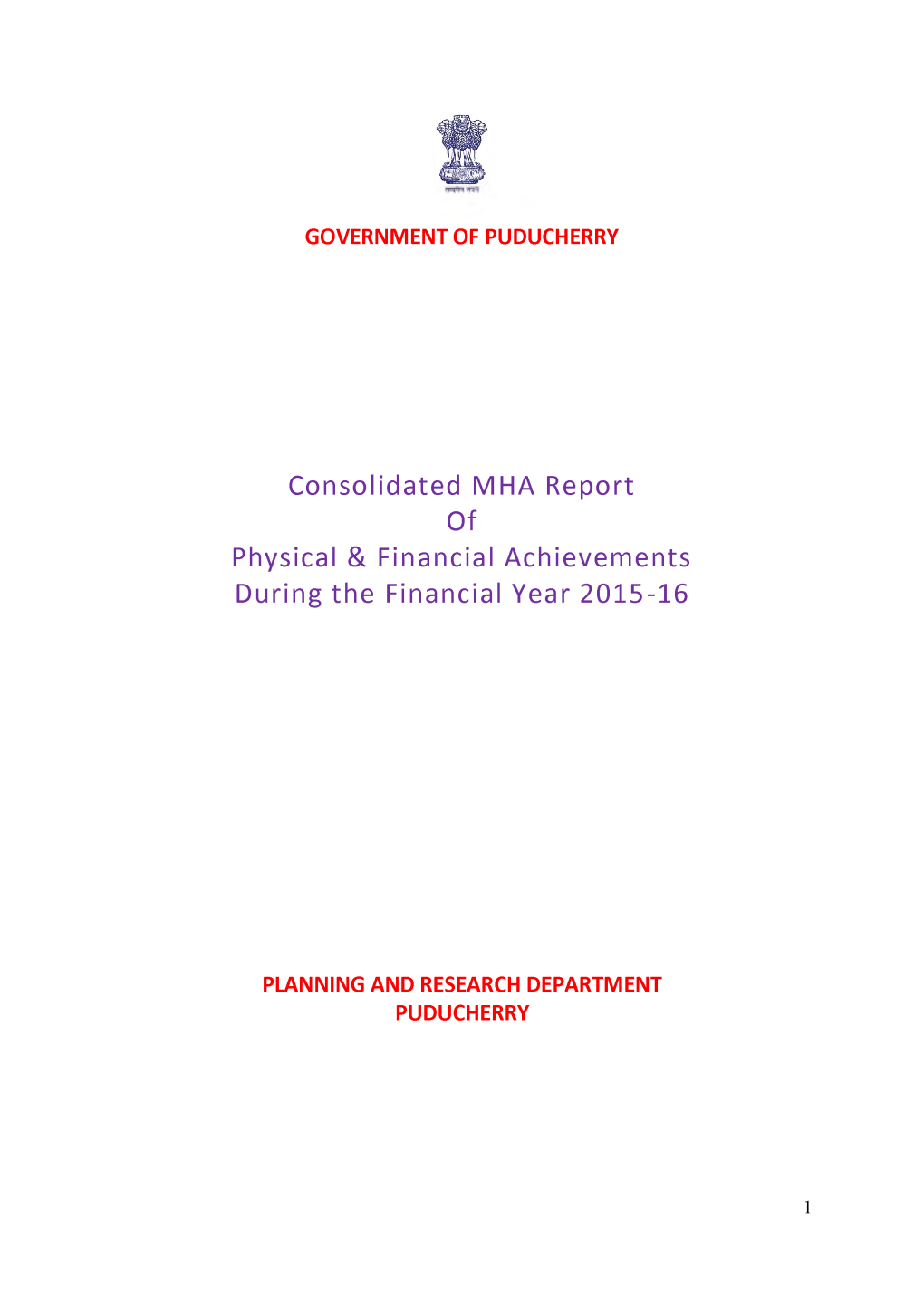 Consolidated MHA Report of Physical & Financial Achievements During