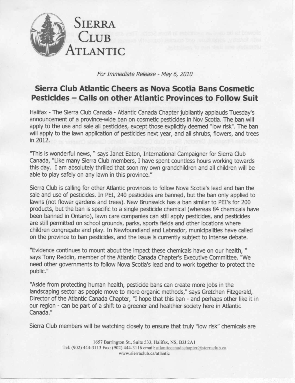 Sierra Club Atlantic Cheers As Nova Scotia Bans Cosmeti C Pesticides — Calls on Other Atlantic Provinces to Follow Sui T