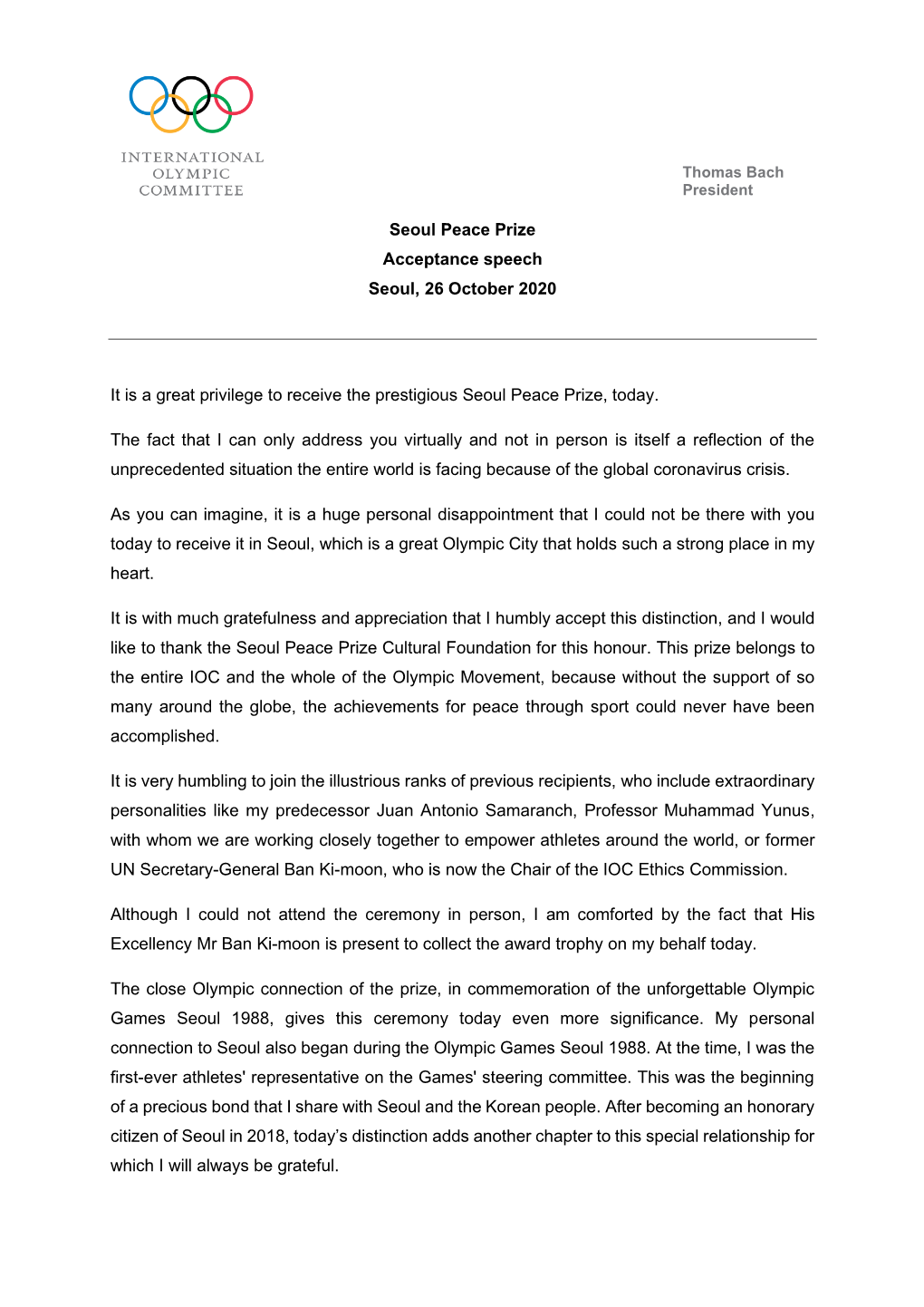 Seoul Peace Prize Acceptance Speech Seoul, 26 October 2020 It Is a Great Privilege to Receive the Prestigious Seoul Peace Prize