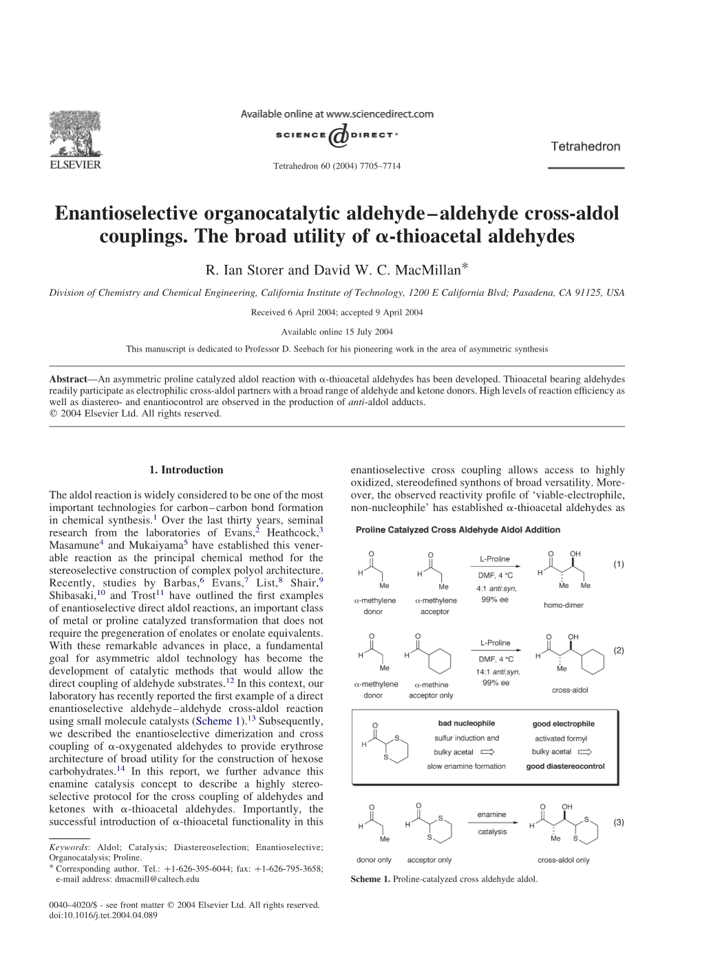 Enantioselective Organocatalytic Aldehyde–Aldehyde Cross-Aldol Couplings