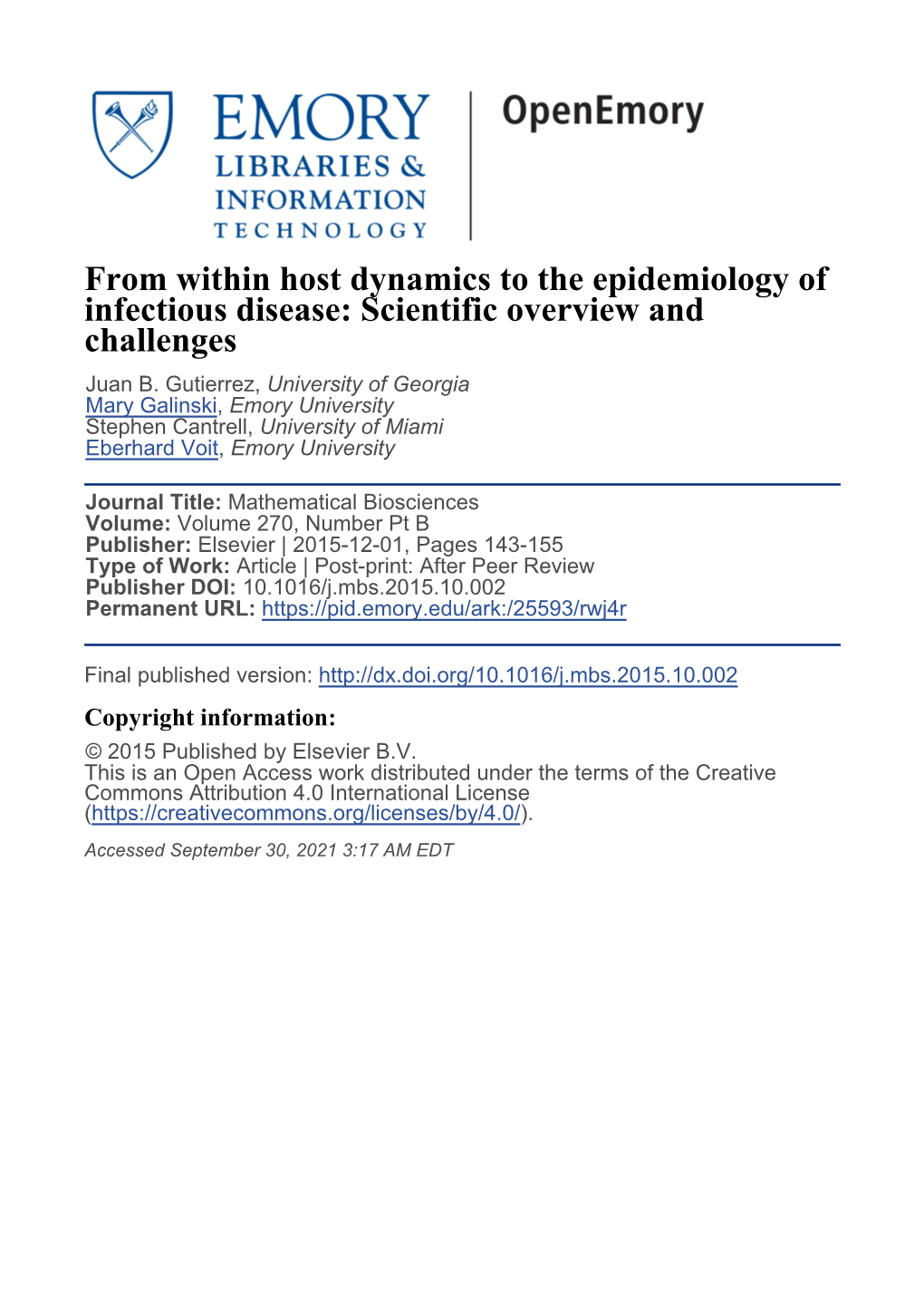 From Within Host Dynamics to the Epidemiology of Infectious Disease: Scientific Overview and Challenges Juan B