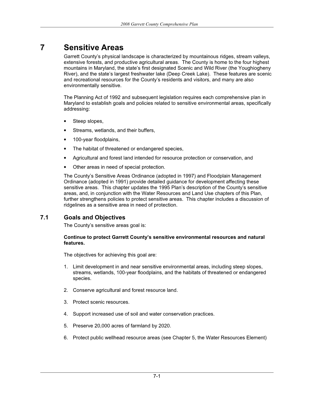 7 Sensitive Areas Garrett County’S Physical Landscape Is Characterized by Mountainous Ridges, Stream Valleys, Extensive Forests, and Productive Agricultural Areas