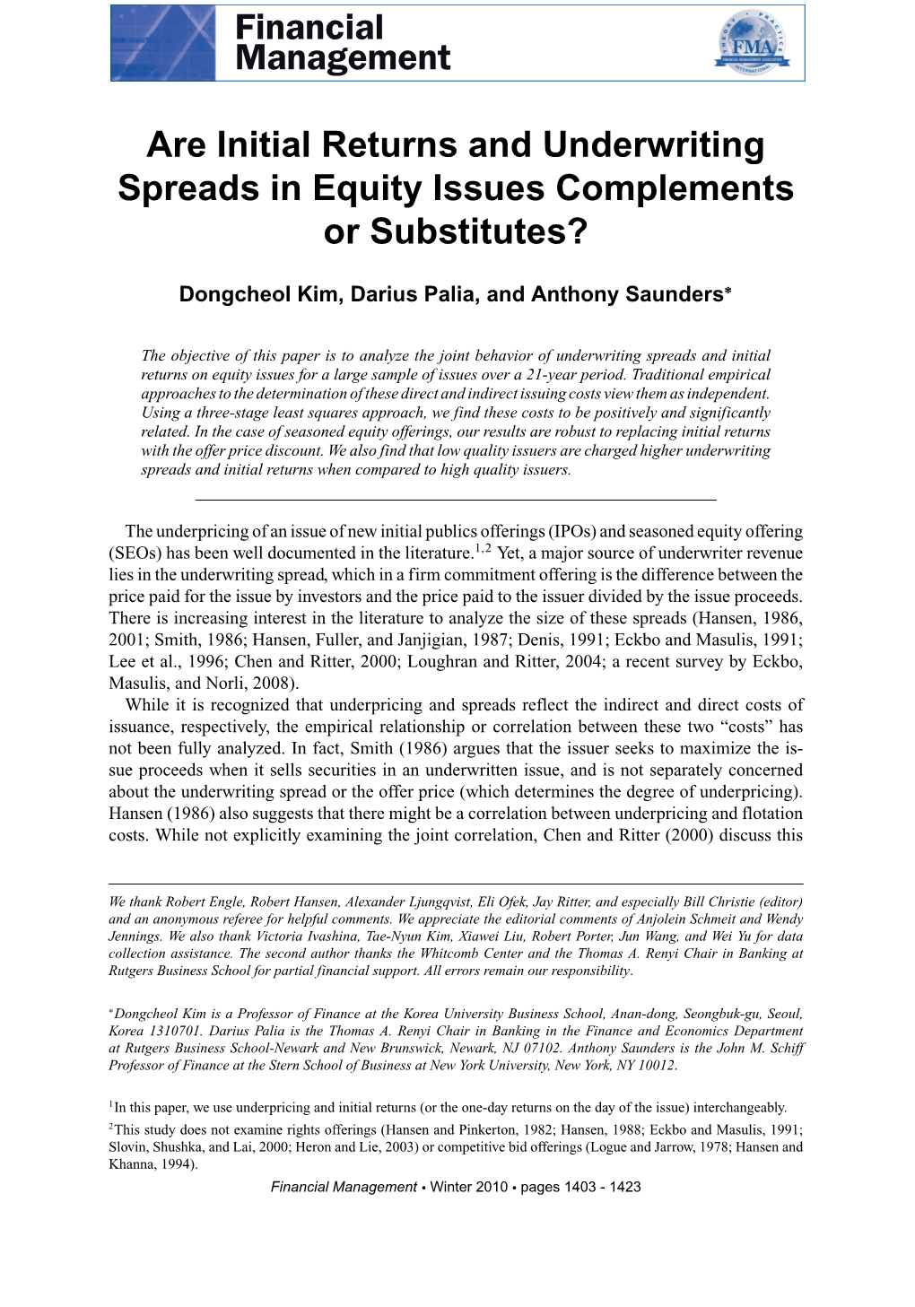 Are Initial Returns and Underwriting Spreads in Equity Issues Complements Or Substitutes?