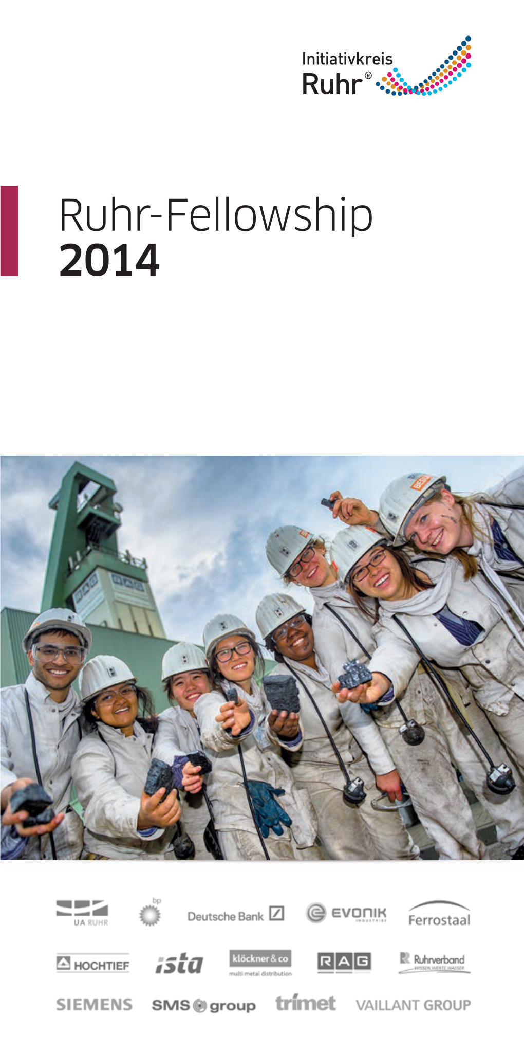 Ruhr-Fellowship 2014 Inhalt | Content