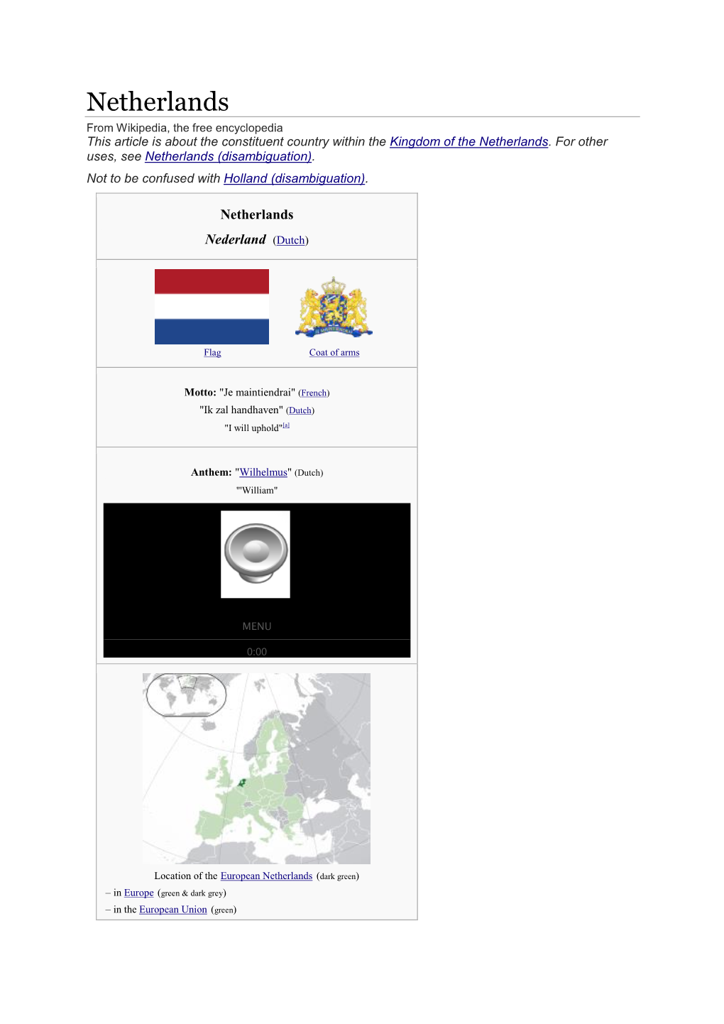 Netherlands from Wikipedia, the Free Encyclopedia This Article Is About the Constituent Country Within the Kingdom of the Netherlands