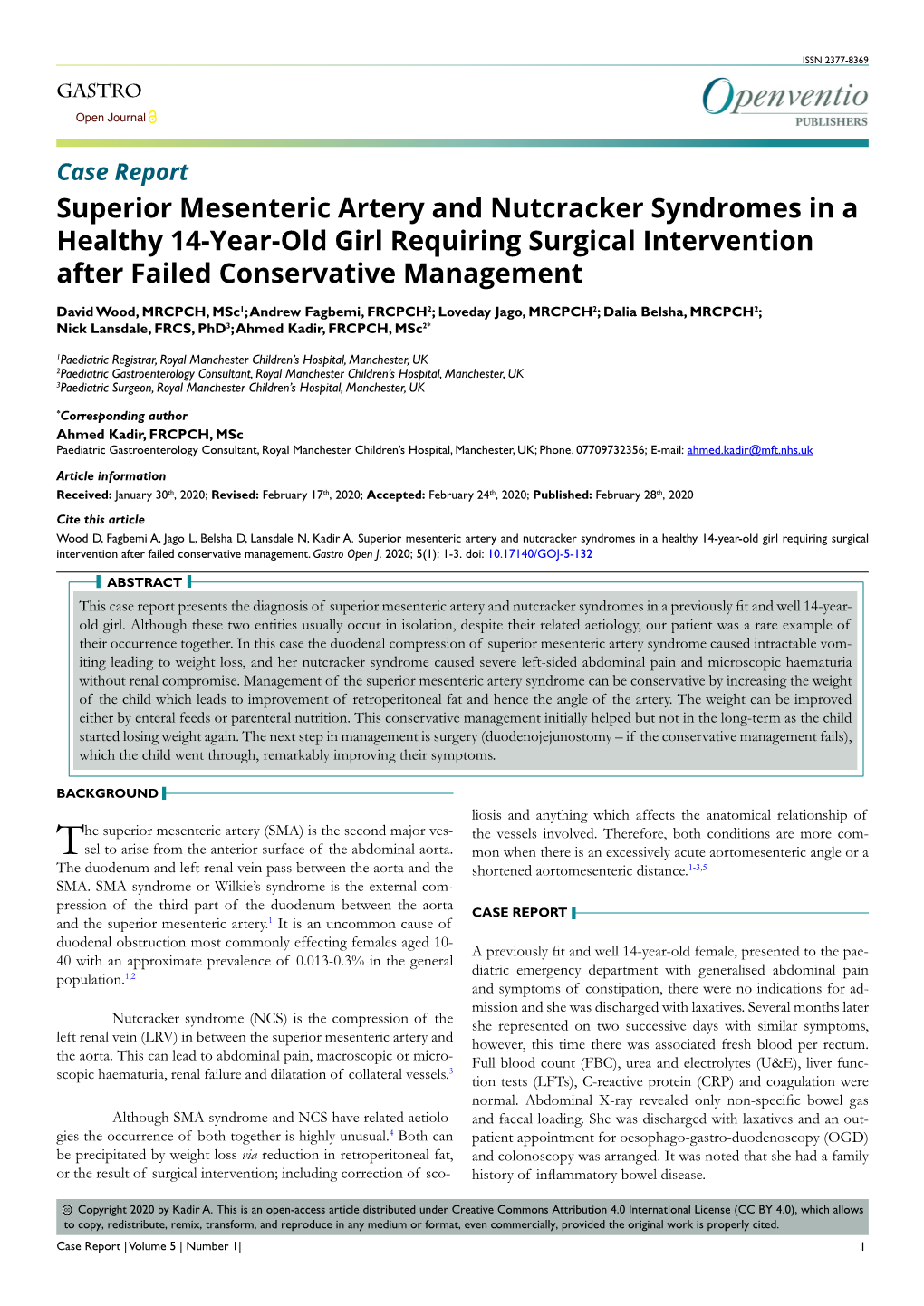 Superior Mesenteric Artery and Nutcracker Syndromes in a Healthy 14-Year-Old Girl Requiring Surgical Intervention After Failed Conservative Management