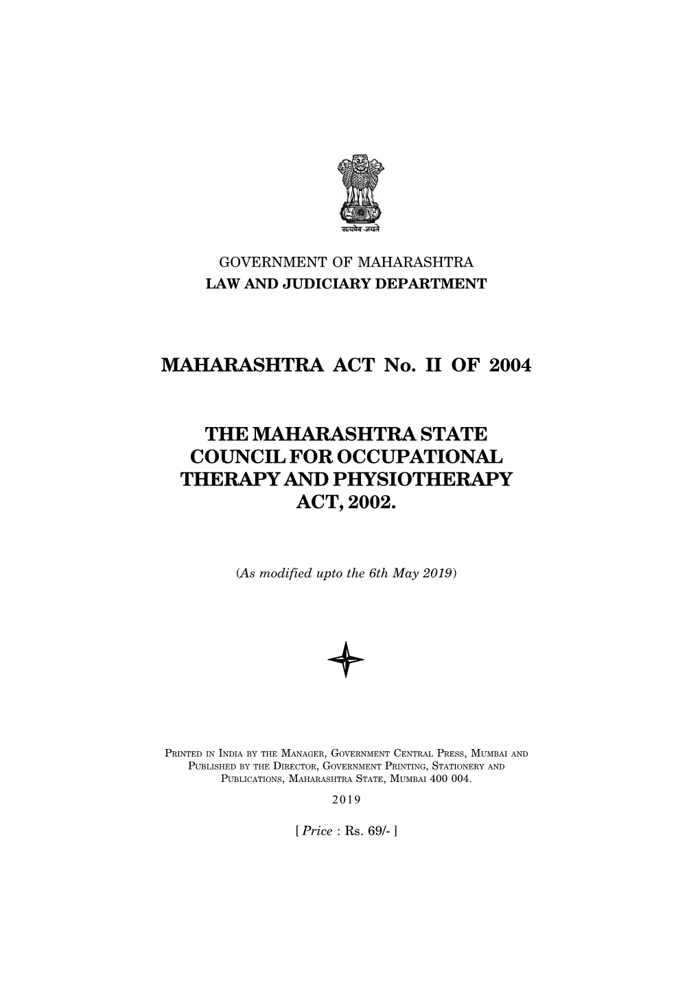 MAHARASHTRA ACT No. II of 2004 the MAHARASHTRA STATE