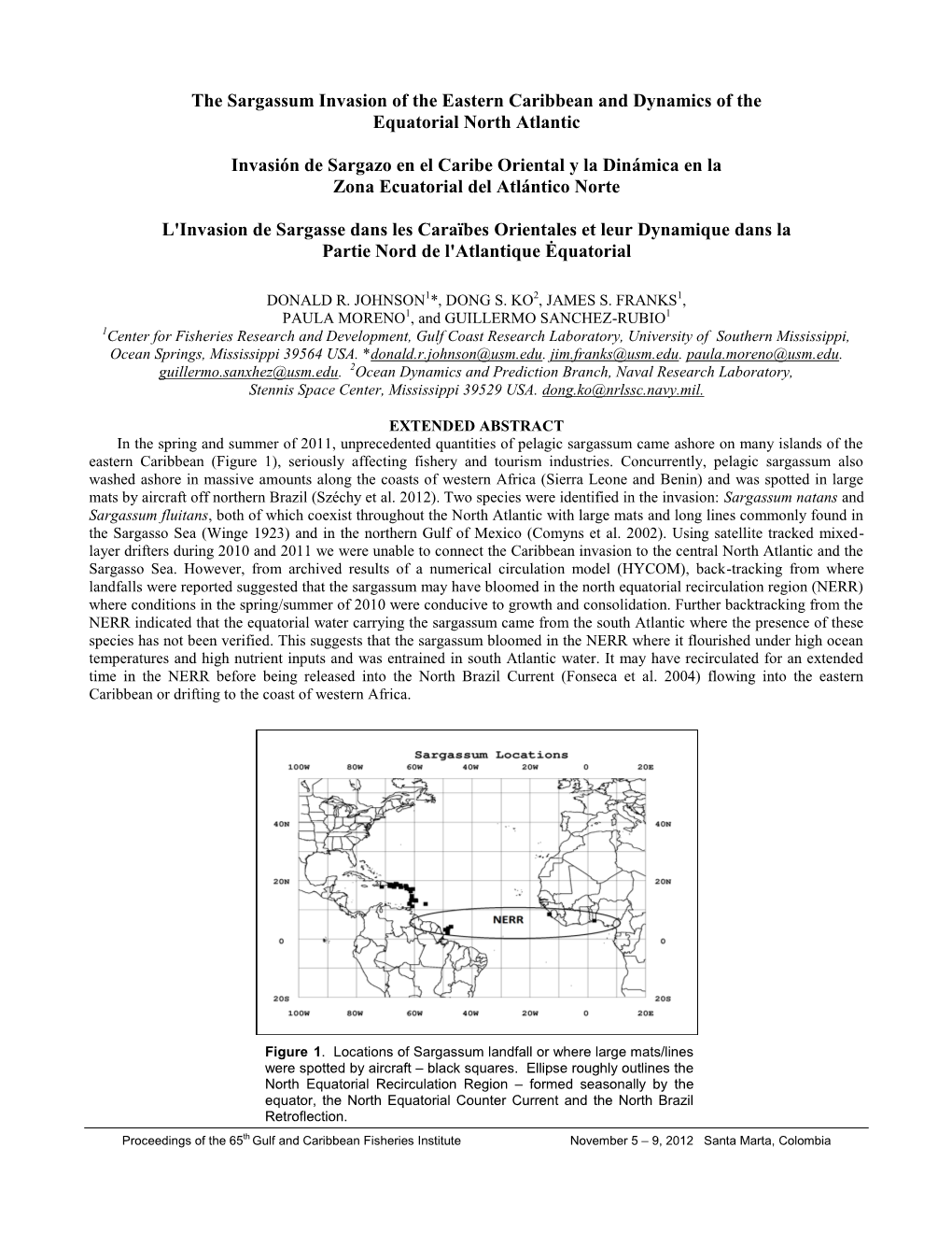 The Sargassum Invasion of the Eastern Caribbean and Dynamics of the Equatorial North Atlantic