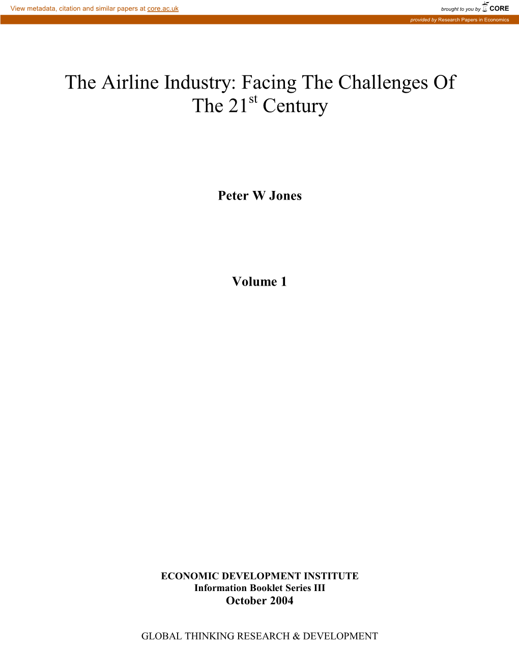 The Airline Industry: Facing the Challenges of the 21St Century