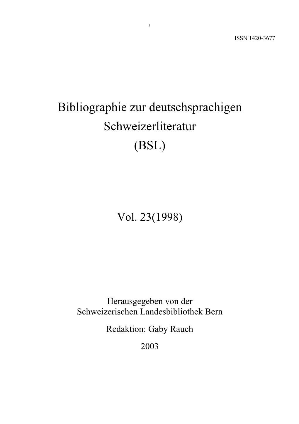 Bibliographie Zur Deutschsprachigen Schweizerliteratur (BSL)