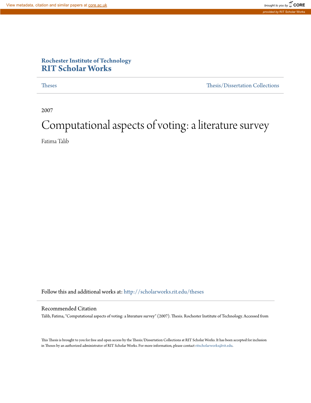 Computational Aspects of Voting: a Literature Survey Fatima Talib