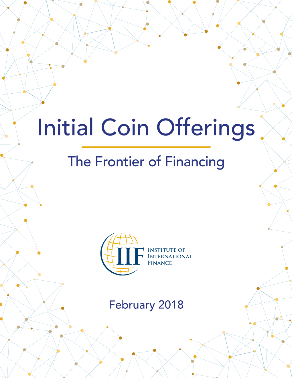 Initial Coin Offerings the Frontier of Financing