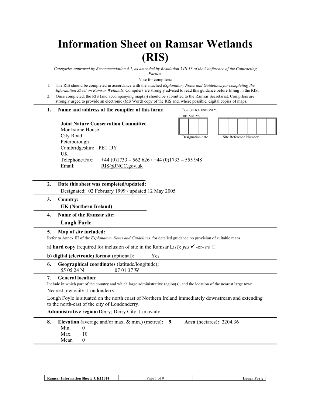 Information Sheet on Ramsar Wetlands (RIS) Categories Approved by Recommendation 4.7, As Amended by Resolution VIII.13 of the Conference of the Contracting Parties