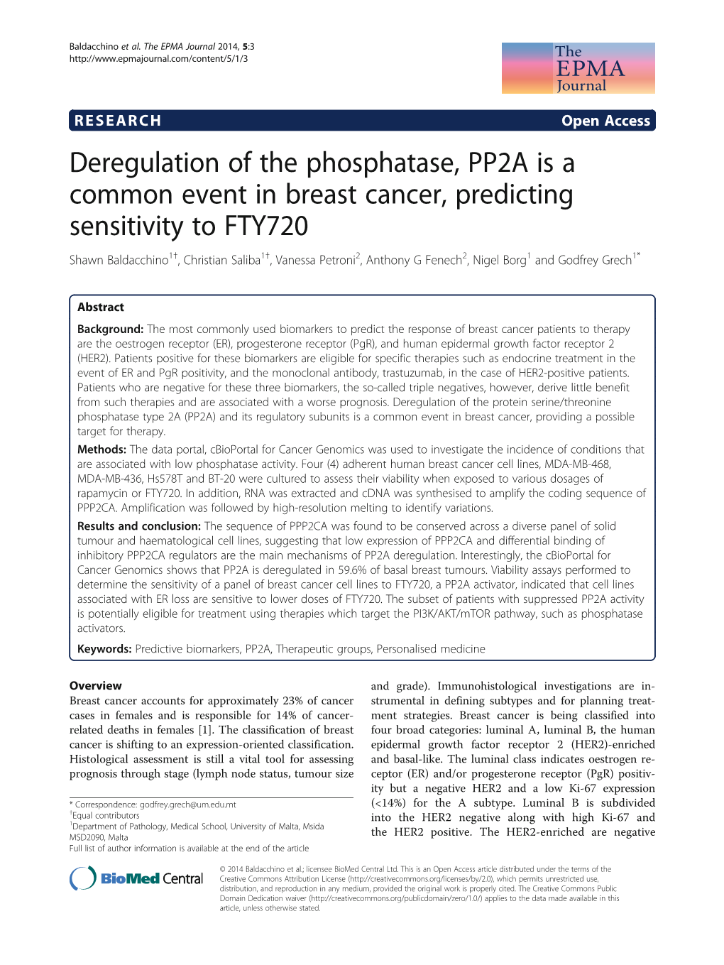 Deregulation of the Phosphatase, PP2A Is a Common Event in Breast