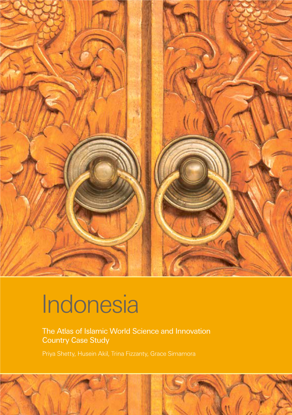 Indonesia: the Atlas of Islamic World Science and Innovation Country