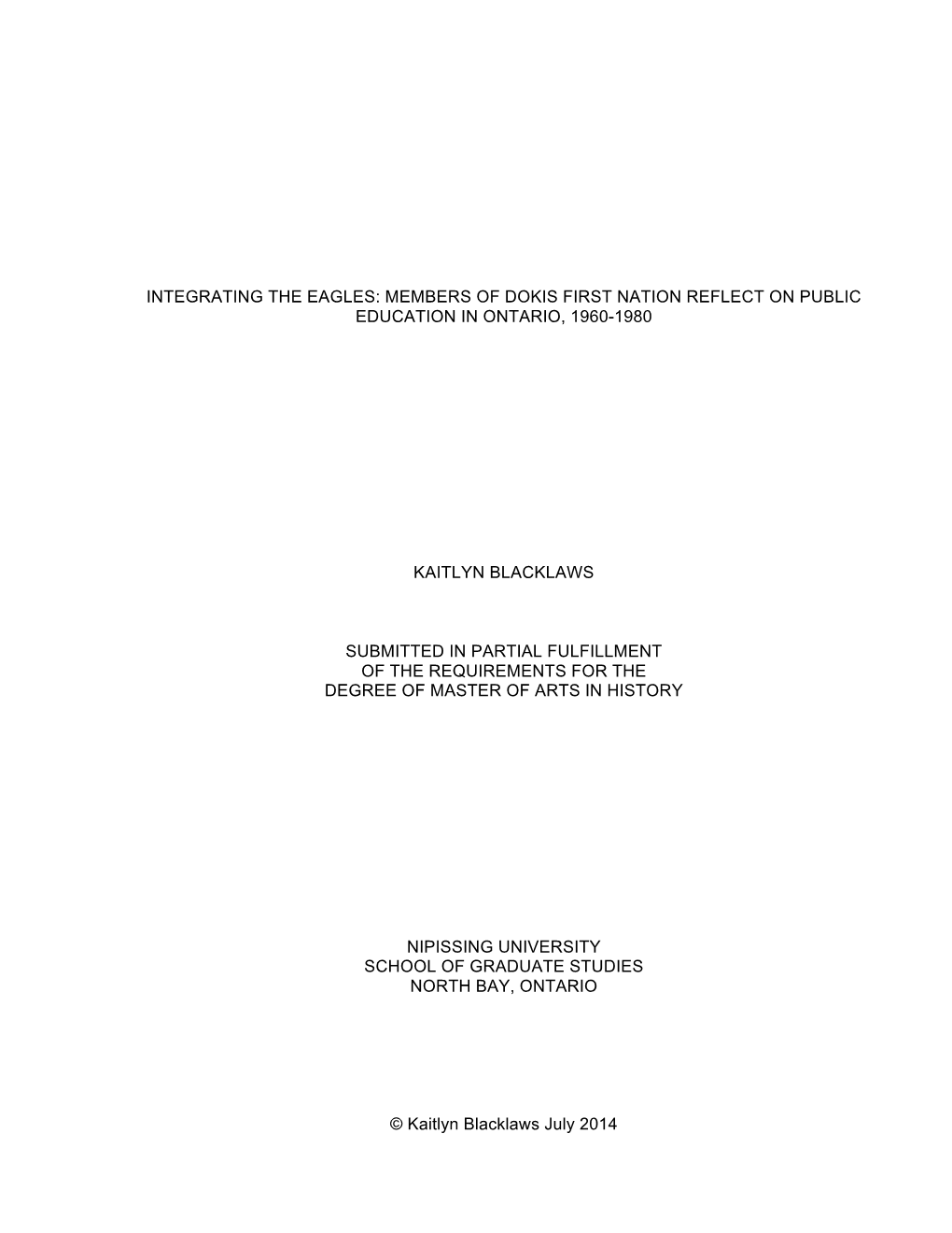 Integrating the Eagles: Members of Dokis First Nation Reflect on Public Education in Ontario, 1960-1980