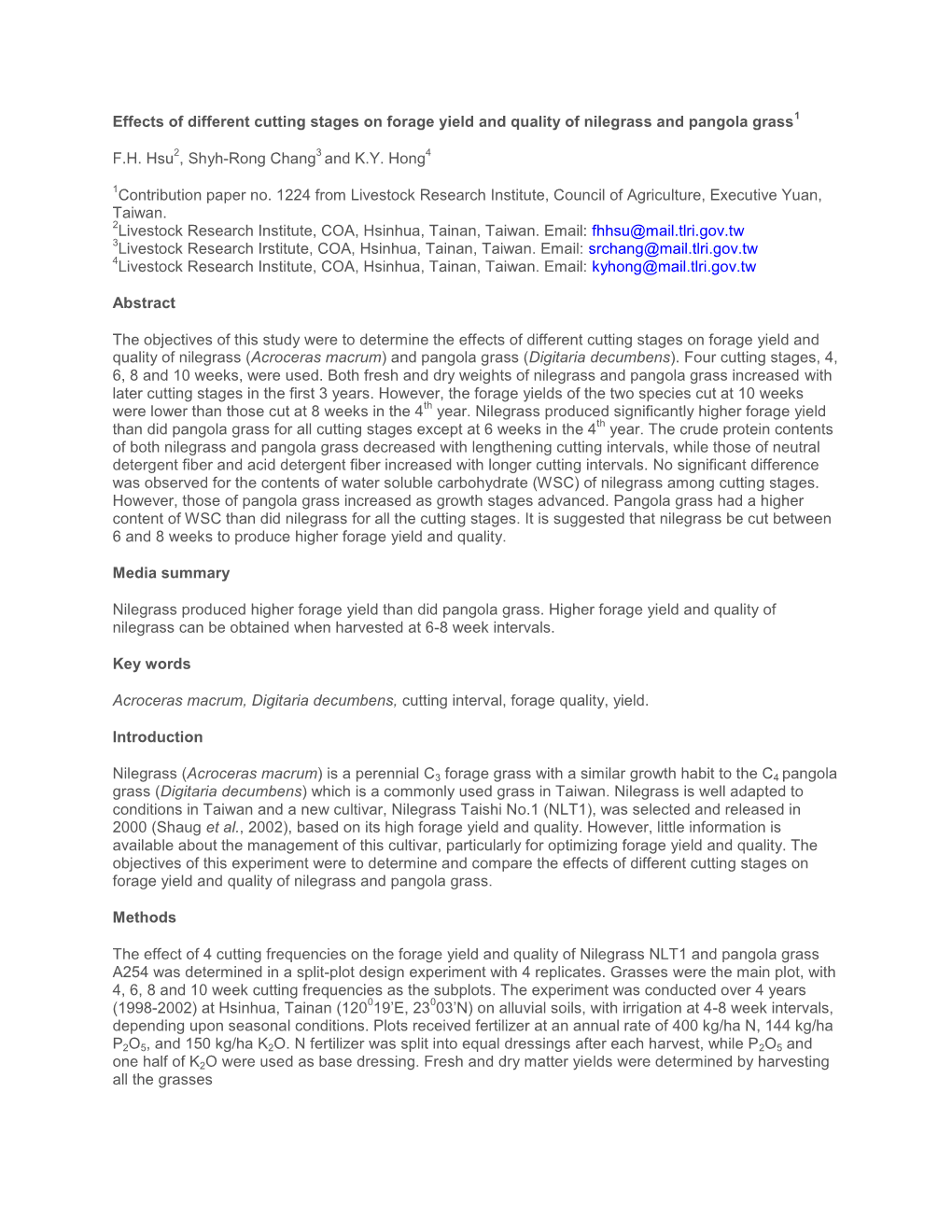 Effects of Different Cutting Stages on Forage Yield and Quality of Nilegrass and Pangola Grass1