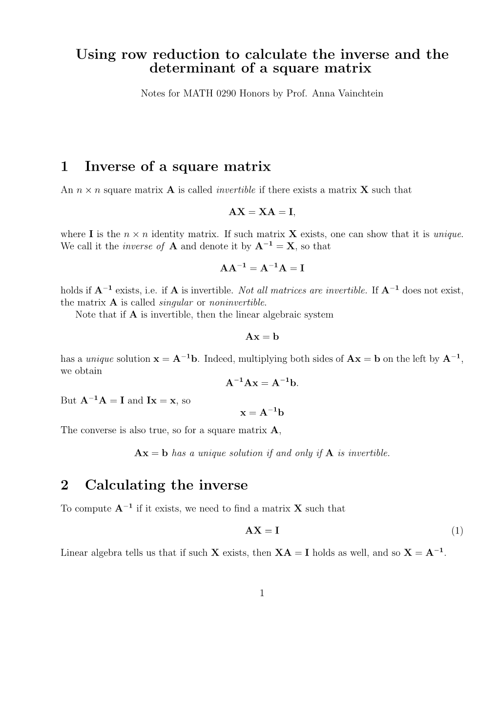 Using Row Reduction to Calculate the Inverse and the Determinant of a Square Matrix