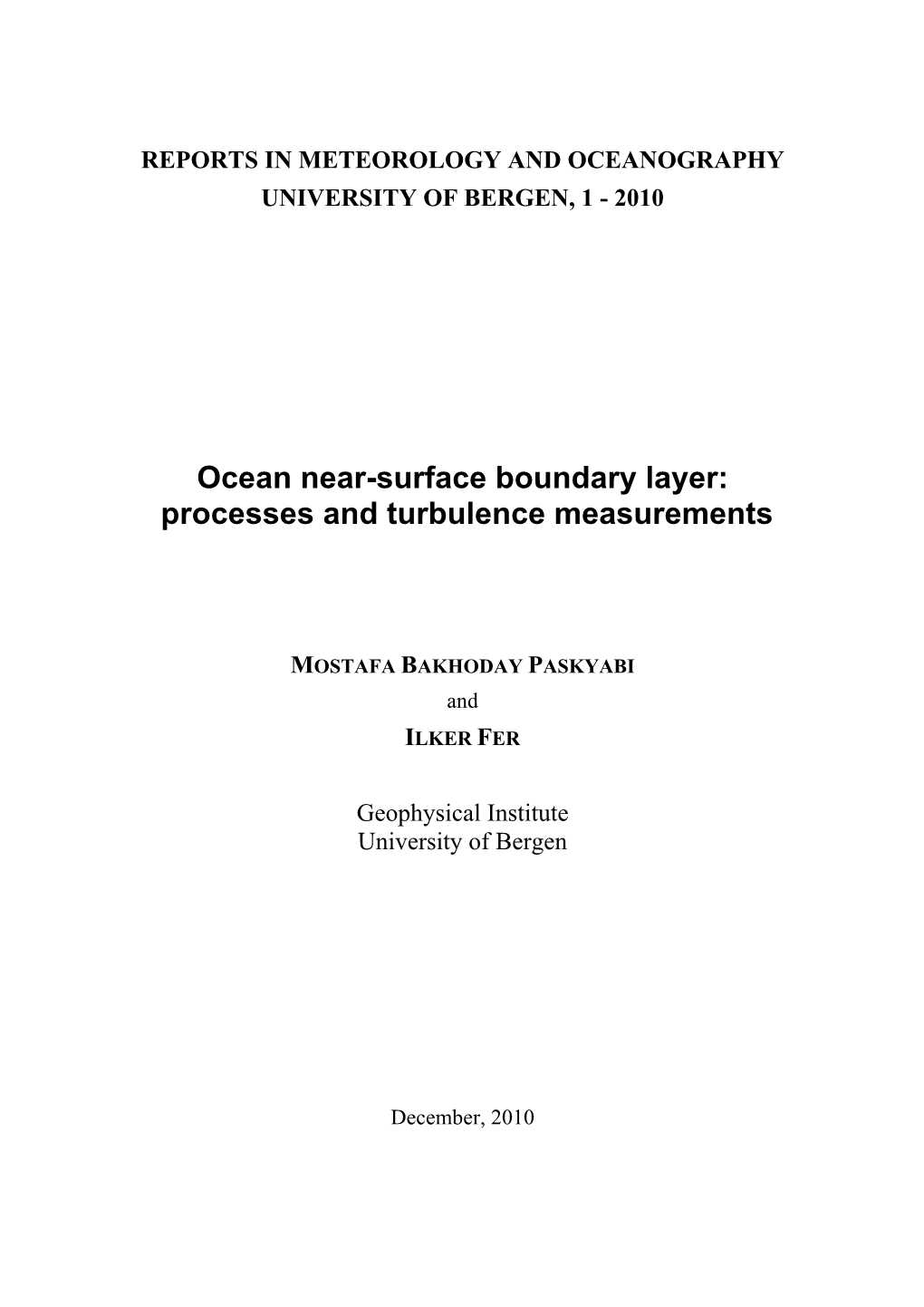 Ocean Near-Surface Boundary Layer: Processes and Turbulence Measurements