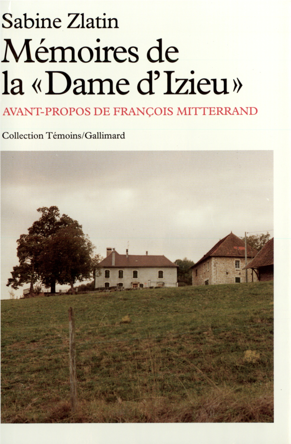 Mémoires De La "Dame D'izieu"