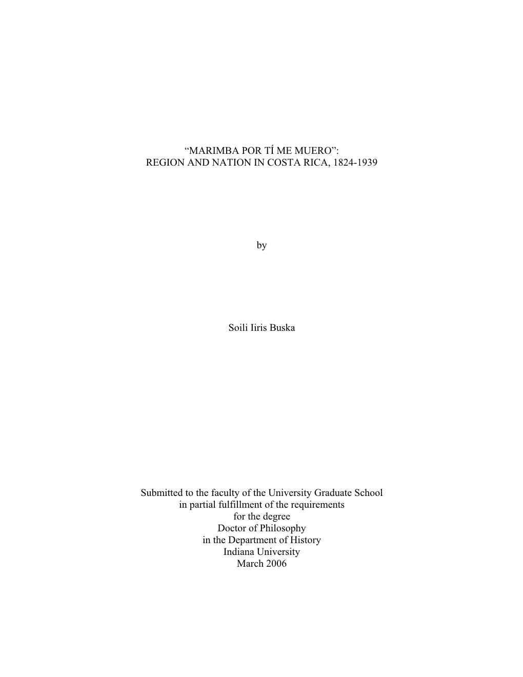 “Marimba Por Tí Me Muero”: Region and Nation in Costa Rica, 1824-1939