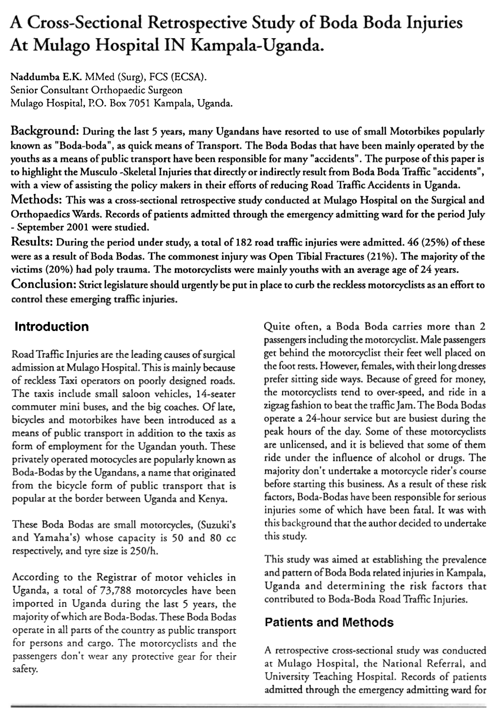 A Cross-Sectional Retrospective Study of Boda Boda Injuries at Mulago Hospital in Kampala-Uganda