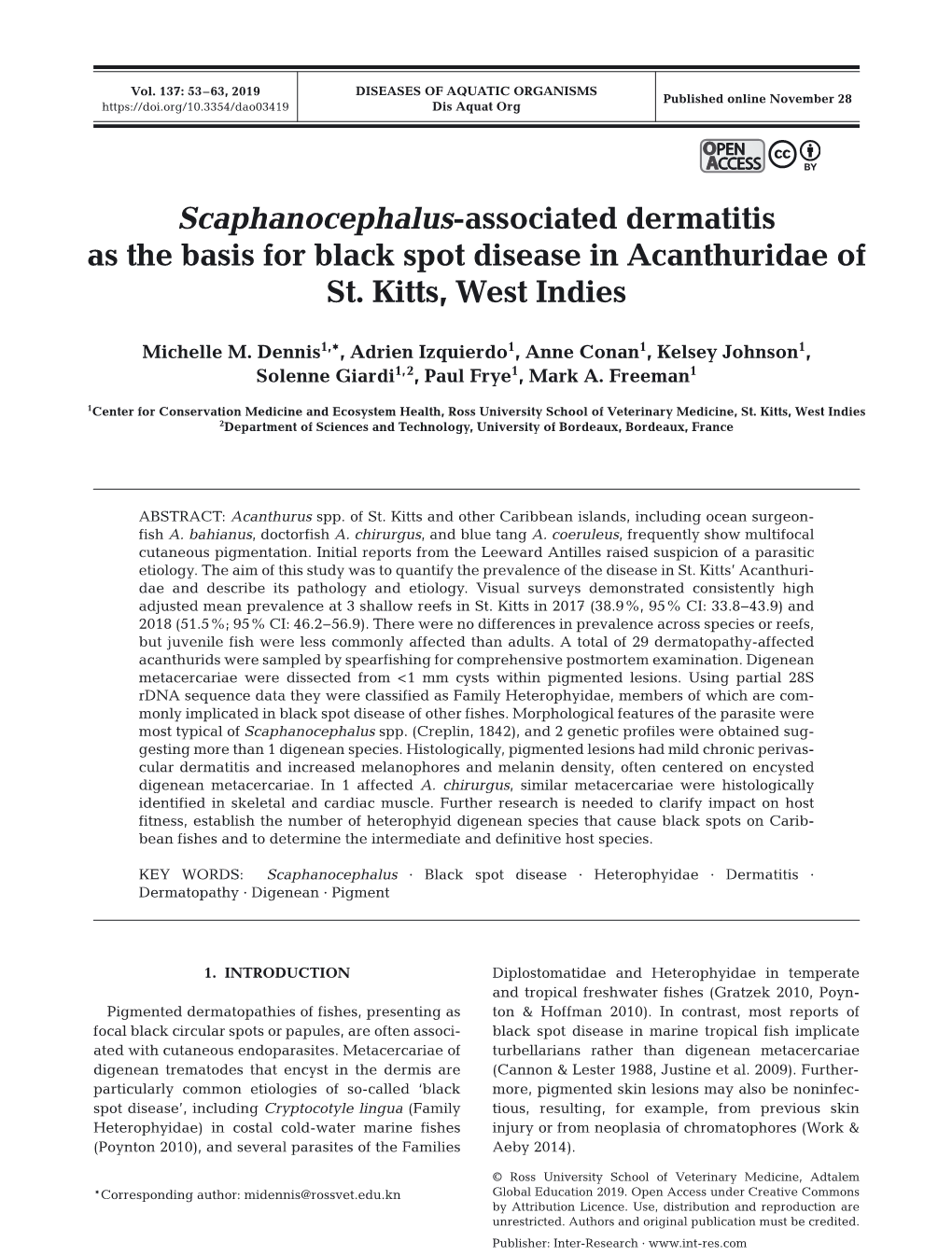 Scaphanocephalus-Associated Dermatitis As the Basis for Black Spot Disease in Acanthuridae of St