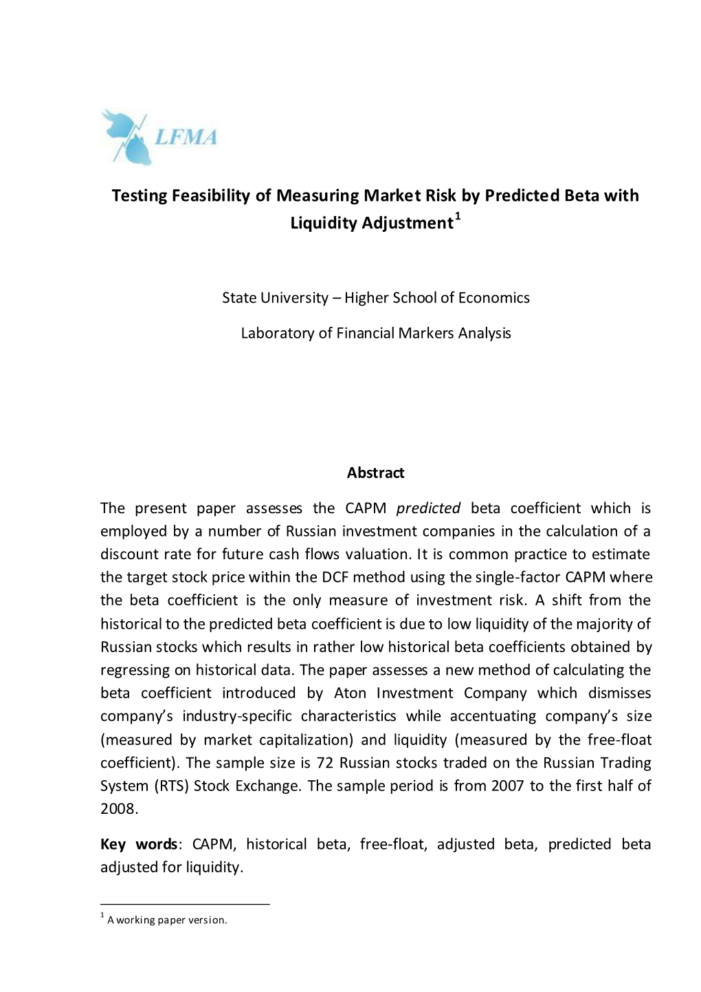 Testing Feasibility of Measuring Market Risk by Predicted Beta with Liquidity Adjustment1