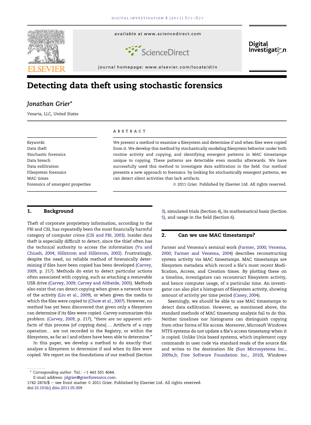 Detecting Data Theft Using Stochastic Forensics