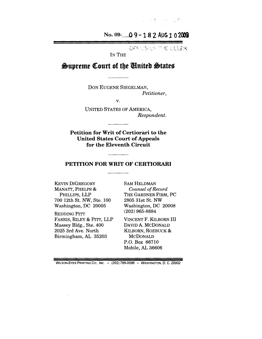 IN the DON EUGENE SIEGELMAN, Petitioner, Respondent. Petition for Writ of Certiorari to the United States Court of Appea