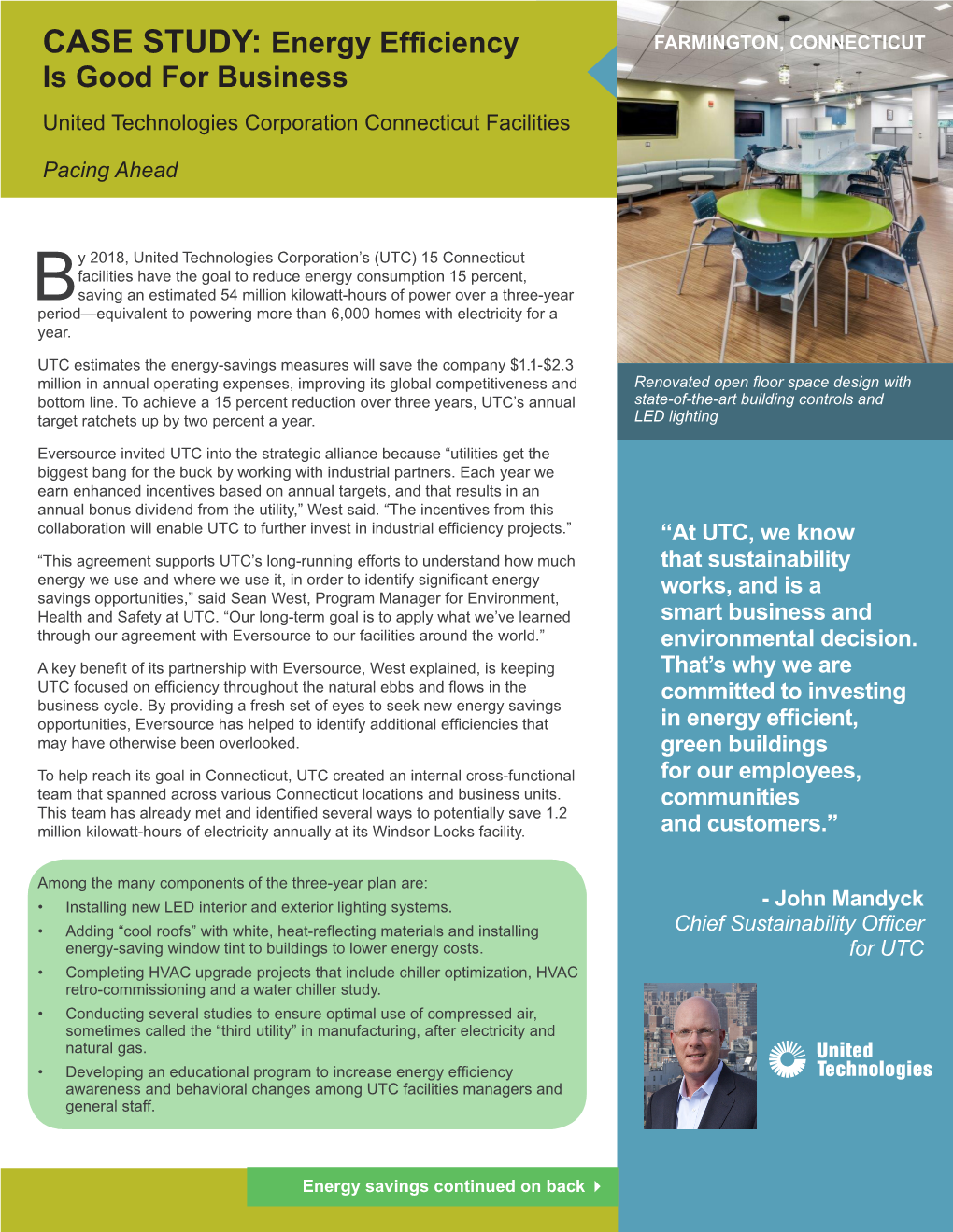 CASE STUDY: Energy Efficiency FARMINGTON, CONNECTICUT Is Good for Business United Technologies Corporation Connecticut Facilities