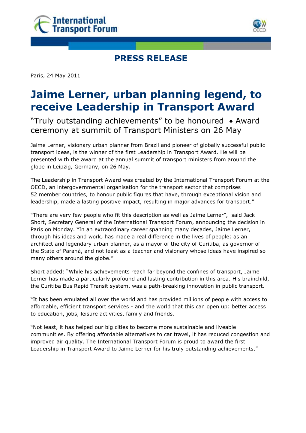 Jaime Lerner, Urban Planning Legend, to Receive Leadership in Transport