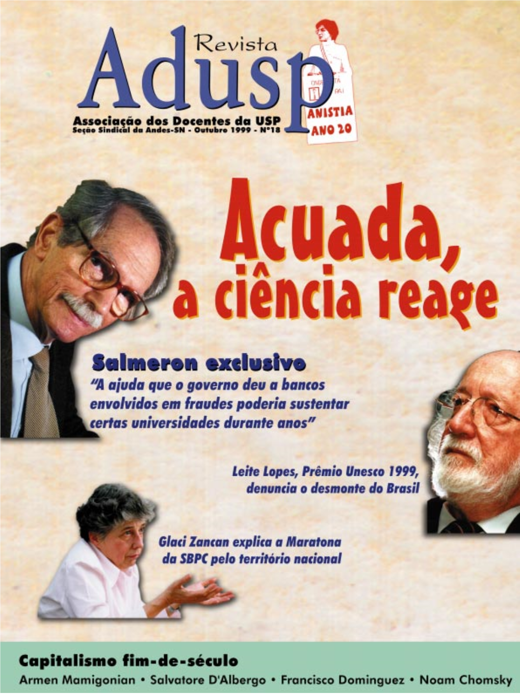 Entrevista Roberto Salmeron “ENSINO PAGO NAS UNIVERSIDADES PÚBLICAS SERIA UM CRIME” Por Lighia B