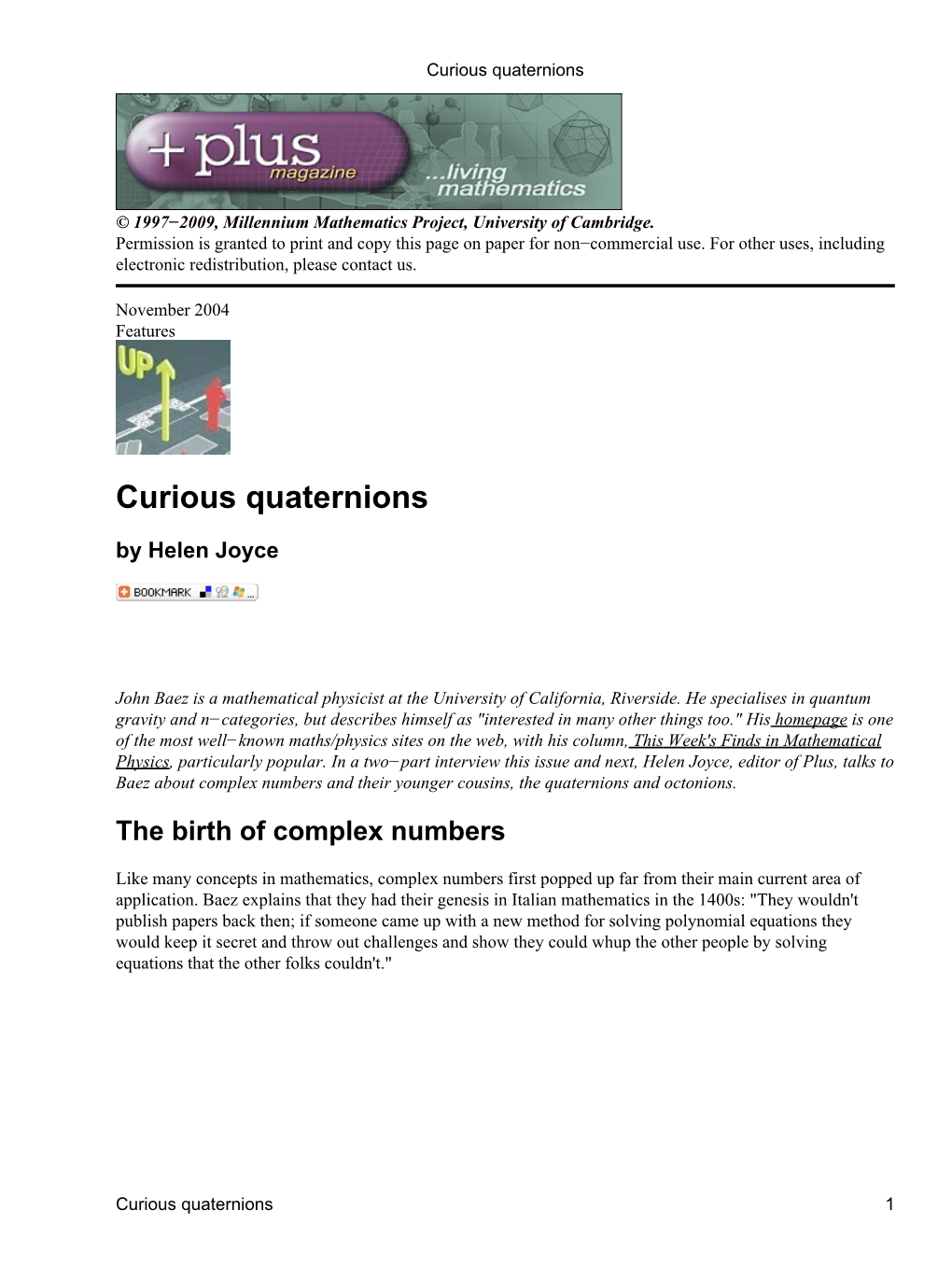 Curious Quaternions