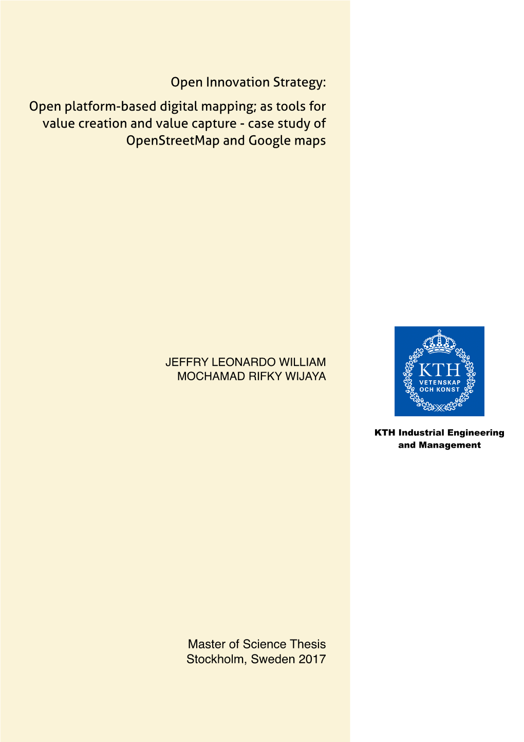 Open Platform-Based Digital Mapping; As Tools for Value Creation and Value Capture - Case Study of Openstreetmap and Google Maps