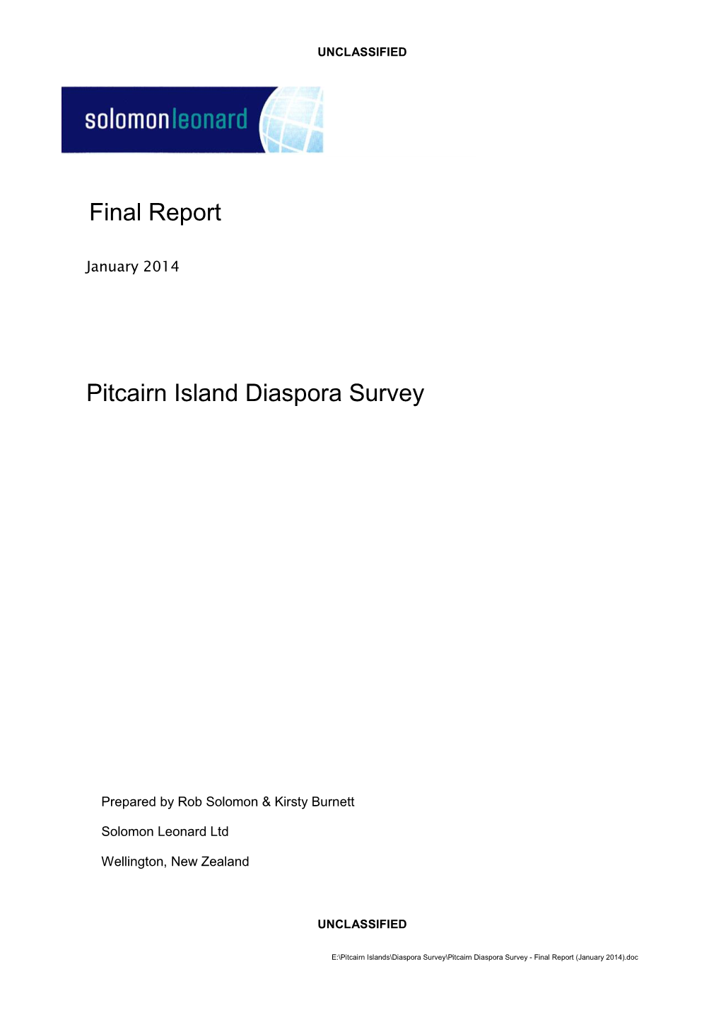 Pitcairn Diaspora Survey - Final Report (January 2014).Doc UNCLASSIFIED