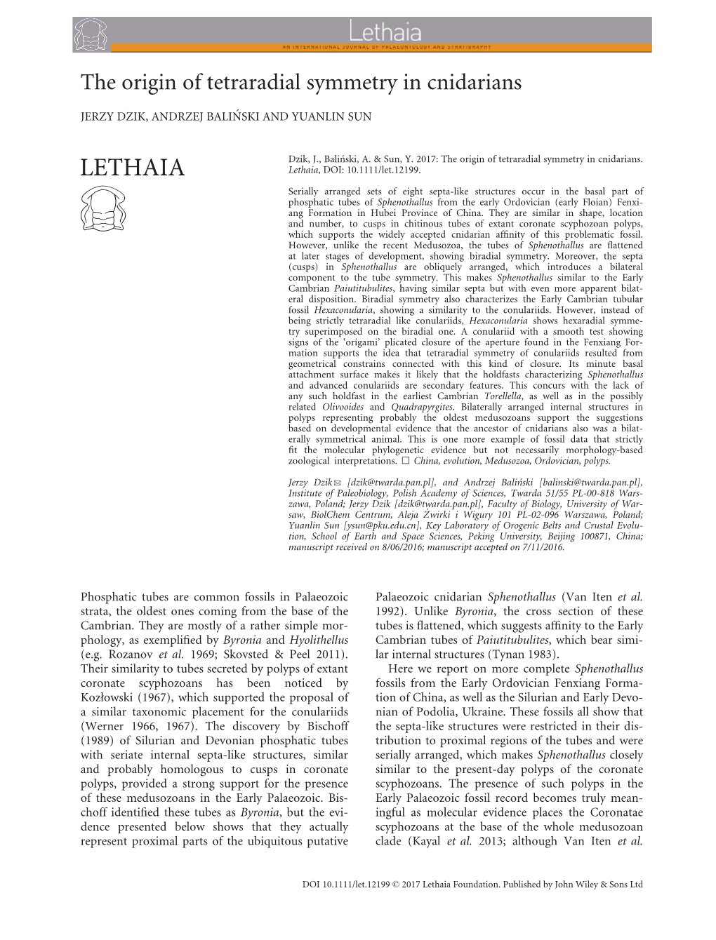 The Origin of Tetraradial Symmetry in Cnidarians