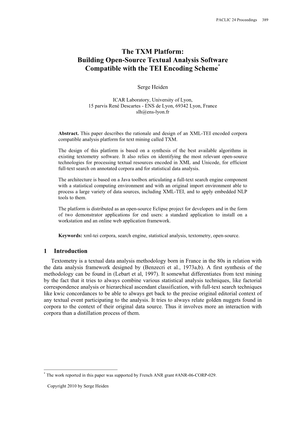 The TXM Platform: Building Open-Source Textual Analysis Software Compatible with the TEI Encoding Scheme*