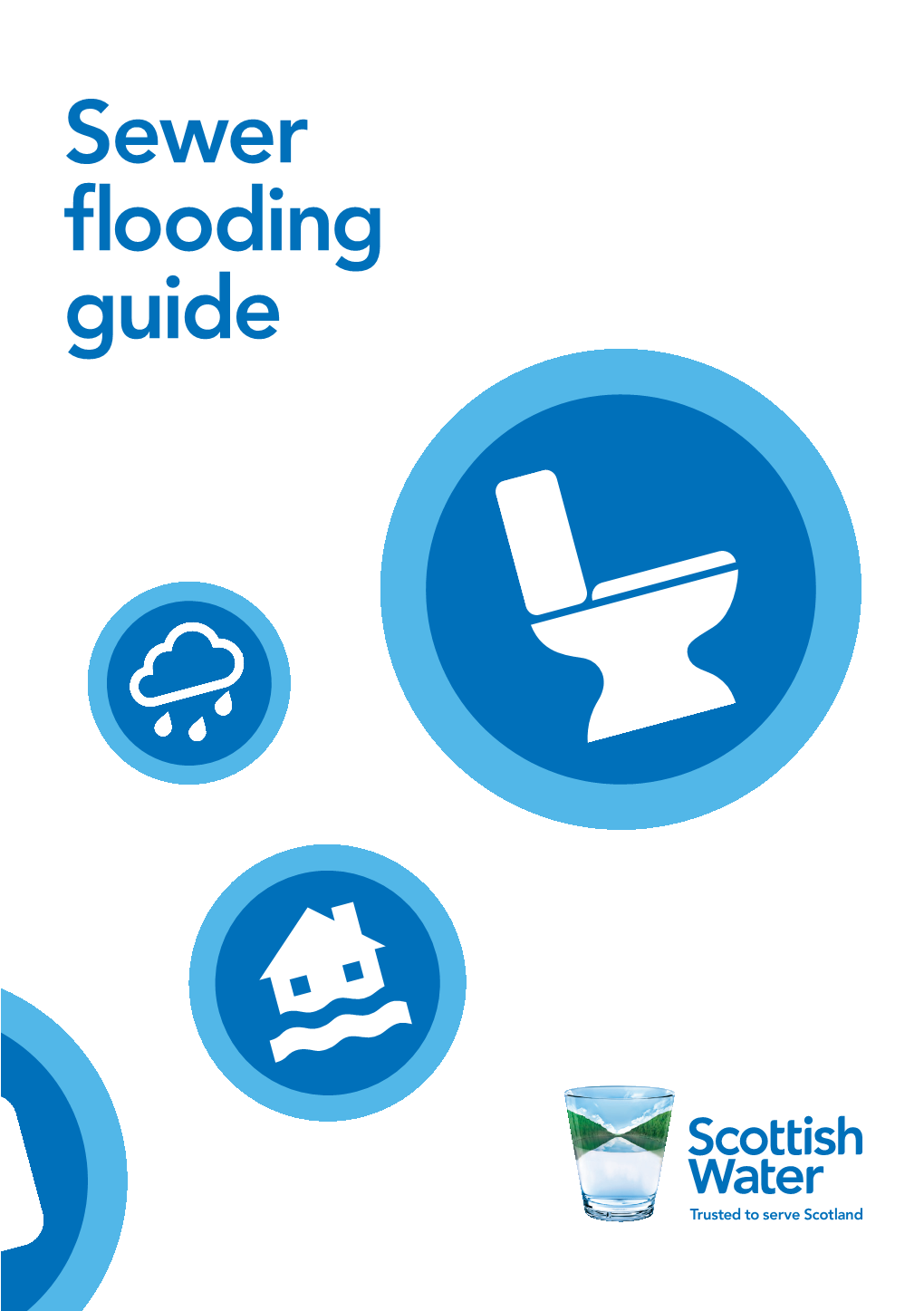 Sewer Flooding Guide We Are Very Sorry You Have Suffered Flooding from the Public Sewer